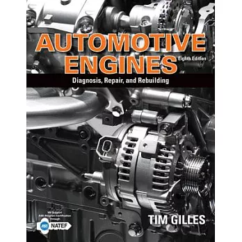 Automotive Engines: Diagnosis, Repair, Rebuilding