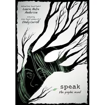 Speak  : the graphic novel