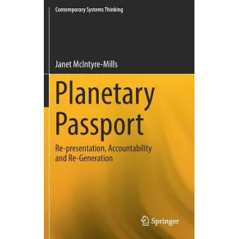 Planetary Passport: Re-presentation, Accountability and Re-Generation