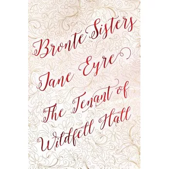 Jane Eyre / The Tenant of Wildfell Hall