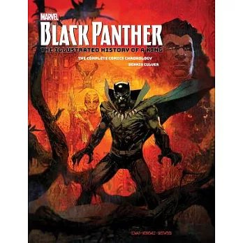 Marvel Black Panther: The Illustrated History of a King: The Complete Comics Chronology