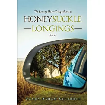Honeysuckle Longings