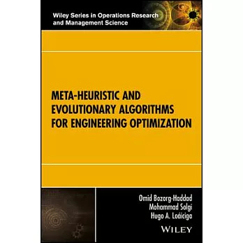 Meta-Heuristic and Evolutionary Algorithms for Engineering Optimization