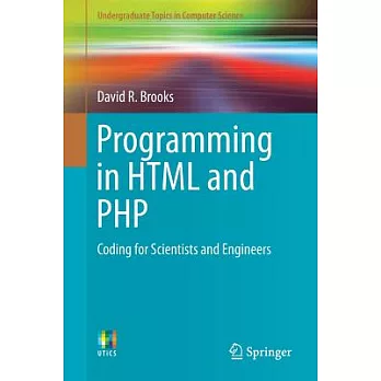 Programming in HTML and PHP: Coding for Scientists and Engineers