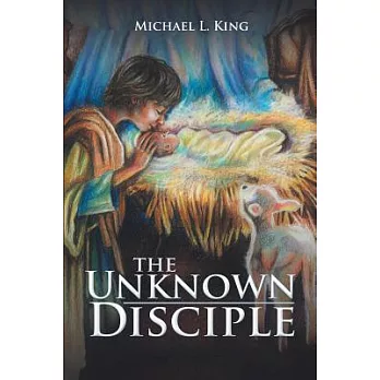 The Unknown Disciple