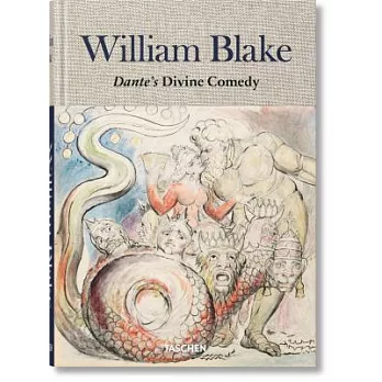 William Blake. Dante’s ’divine Comedy’. the Complete Drawings