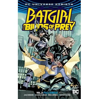 Batgirl and the Birds of Prey Vol. 3: Full Circle