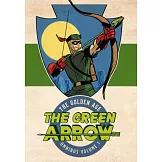 The Green Arrow 1: The Golden Age Omnibus