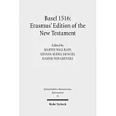 Basel 1516: Erasmus’ Edition of the New Testament