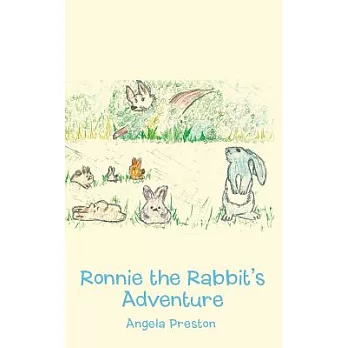 Ronnie the Rabbit’s Adventure