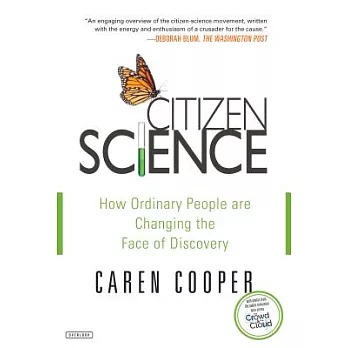 Citizen Science: How Ordinary People Are Changing the Face of Discovery