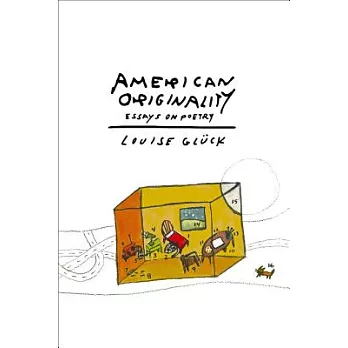 American originality : essays on poetry /