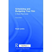 Scheduling and Budgeting Your Film: A Panic-free Guide