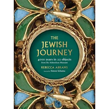 The Jewish Journey: 4000 Years in 22 Objects from the Ashmolean Museum