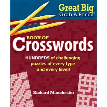 Great Big Grab a Pencil Book of Crosswords