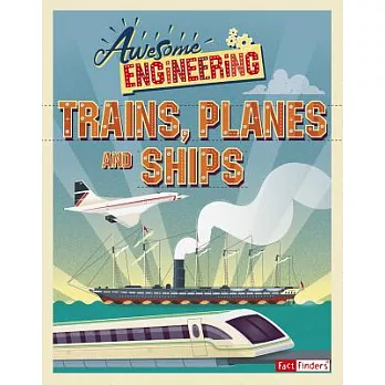 Trains, planes, and ships