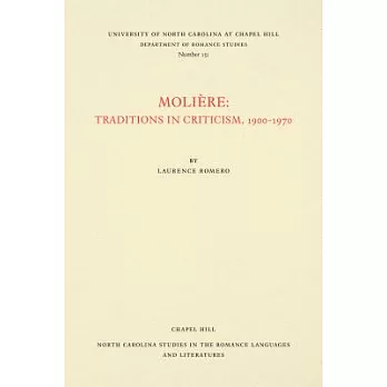 Molière: Traditions in Criticism, 1900-1970