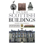 How to Read Scottish Buildings