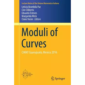 Moduli of Curves: CIMAT Guanajuato, Mexico 2016