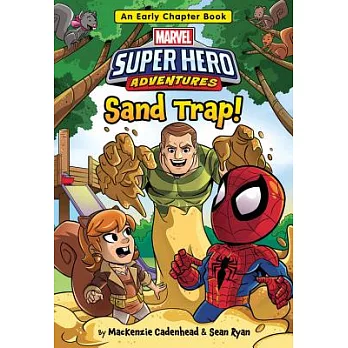 Marvel Super Hero Adventures Sand Trap!: An Early Chapter Book