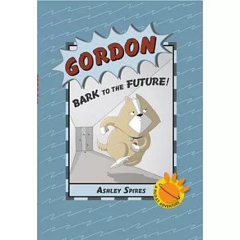 Gordon: Bark to the Future!