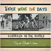 Those Were the Days: Australia in the Sixties