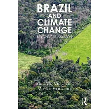 Brazil and Climate Change: Beyond the Amazon