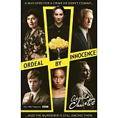 Ordeal By Innocence [TV tie-in edition]
