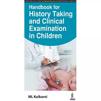 Handbook for History Taking and Clinical Examination in Children