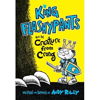 King Flashypants and the Creature from Crong
