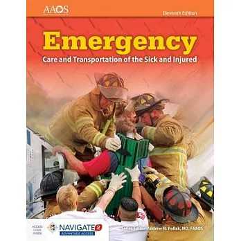 Emergency Care and Transportation of the Sick and Injured Includes Navigate 2 Advantage Access, Eleventh Edition + Fisdap Assessment Package