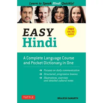 Easy Hindi: A Complete Language Course and Pocket Dictionary in One (Companion Online Audio, Dictionary and Manga Included)