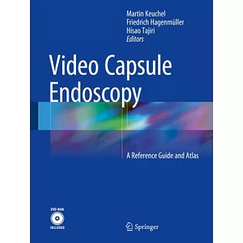 Video Capsule Endoscopy: A Reference Guide and Atlas