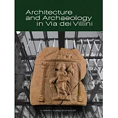Architecture and Archaeology in Via Dei Villini
