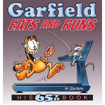 Garfield Eats and Runs