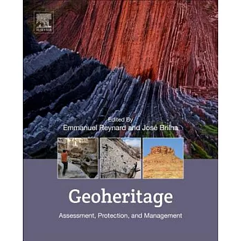 Geoheritage : assessment, protection, and management