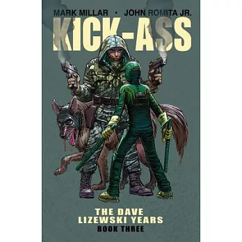 Kick-Ass 3: The Dave Lizewski Years