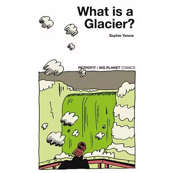 What Is a Glacier?