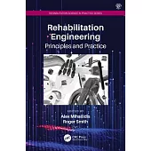 Rehabilitation Engineering: Principles and Practice