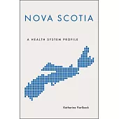 Nova Scotia: A Health System Profile