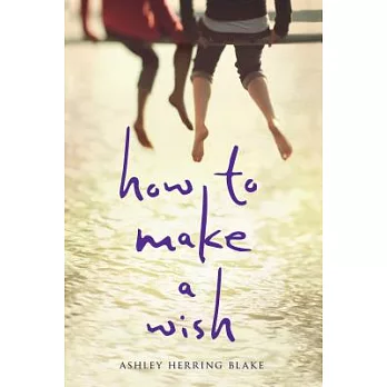 How to make a wish /