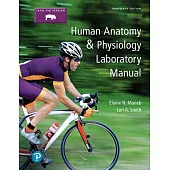 Human Anatomy & Physiology: Fetal Pig Version