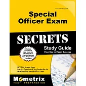 Special Officer Exam Secrets Study Guide: NYC Civil Service Exam Practice Questions & Test Review for the New York City Public Service and Legal Exam