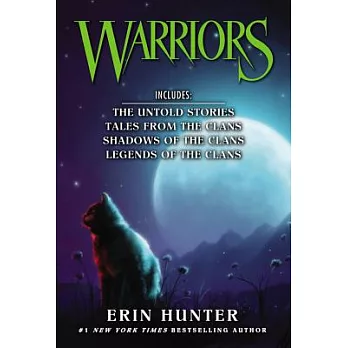 Warriors: The Untold Stories / Tales from the Clans / Shadows of the Clans / Legends of the Clans