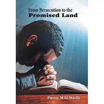 From Persecution to the Promised Land