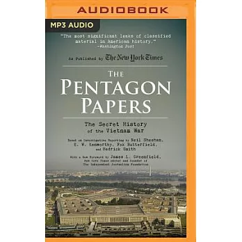 The Pentagon Papers: The Secret History of the Vietnam War
