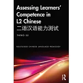 Assessing Learners’ Competence in L2 Chinese