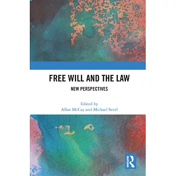 Free Will and the Law: New Perspectives