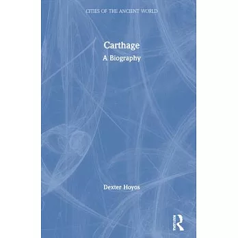Carthage: A Biography