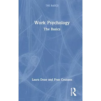 Work Psychology: The Basics